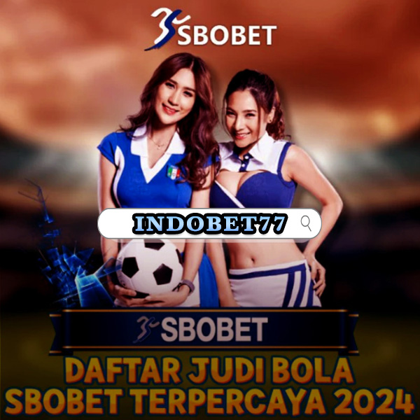 Agen Betting SBOBET Online Terpercaya untuk Semua Penggemar Judi 230690172 Agen Betting SBOBET Online Terpercaya untuk Semua Penggemar Judi 230690172